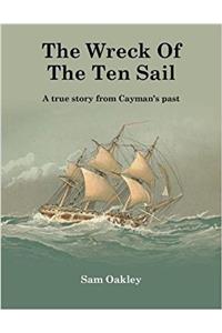 Wreck Of The Ten Sail