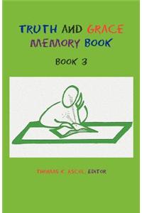 Truth and Grace Memory Book: Book 3