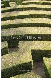 The Grand Illusion