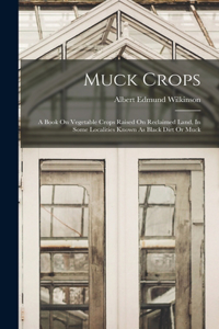 Muck Crops
