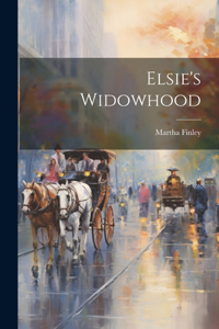 Elsie's Widowhood