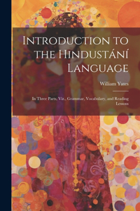 Introduction to the Hindustání Language