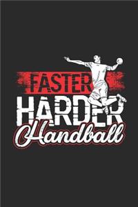 Faster Harder Handball