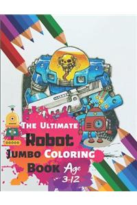 The Ultimate Robot Jumbo Coloring Book Age 3-12