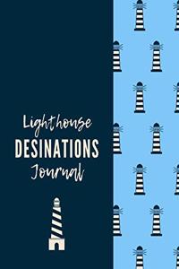 Lighthouse Destinations Journal