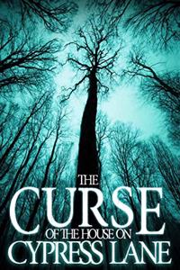 Curse of the House on Cypress Lane