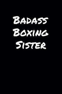 Badass Boxing Sister