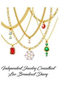Independent Jewelry Consultant Live Broadcast Diary