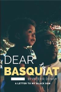 Dear Basquiat