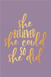 She Believed She Could So She Did