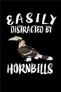 Easily Distracted By Hornbills