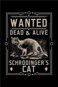 Wanted Dead & Alive Schrodinger's Cat