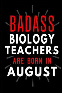 Badass Biology Teachers Are Born In August