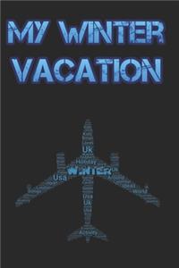 My Winter Vacation