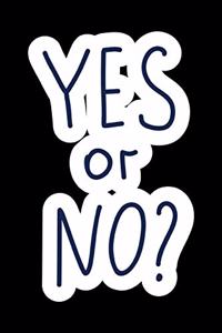 Yes or No: March 8th Journal: A 6x9 Inch, 100 Page Blank Lined Journal for International Women's Day, Makes a Perfect Gift for International Women's Day, Femal