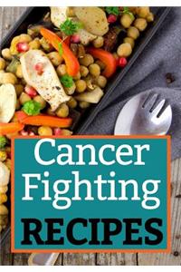Cancer Fighting Recipes