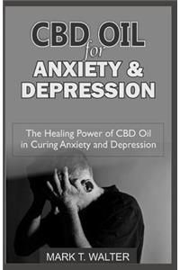 CBD Oil for Anxiety & Depression