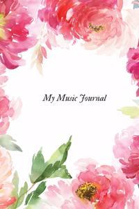 My Music Journal: Portable Empty Music Manuscript Sheets with Note Section for Lyrics Notes and Music for Musicians, Students, & Song Writing ... & Music Writing Pad.