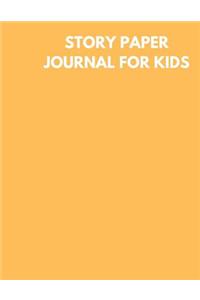 Story Paper Journal for Kids: Orange Color Cover, Large Sketchbook with Dotted Lined Paper and a Blank Section for Drawing, Doodling and Sketching: New Children and Artist Editio