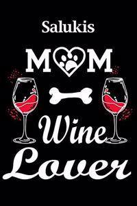 Salukis Mom Wine Lover