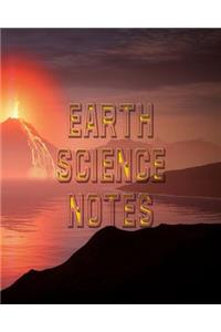 Earth Science Notes: Blank Journal - Notebook To Write In, 120 Pages College Ruled Lined Paper, Ideal Earth Science Student Gift