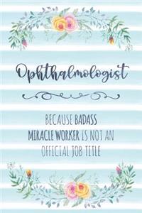 Ophthalmologist