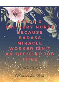 Labor & Delivery Nurse Because Badass Miracle Worker Isn't an Official Job Title