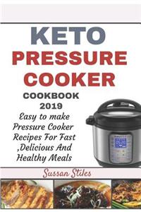 Keto Pressure Cooker Cookbook 2019