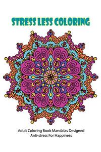 Stress Less Coloring