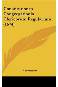 Constitutiones Congregationis Clericorum Regularium (1674)