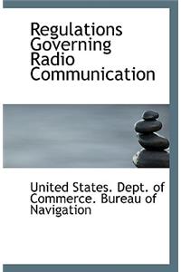 Regulations Governing Radio Communication