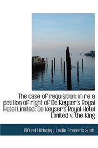 The Case of Requisition