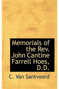 Memorials of the REV. John Cantine Farrell Hoes, D.D.