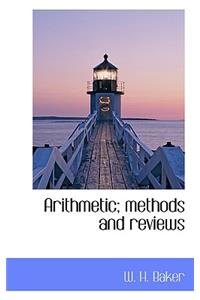 Arithmetic; Methods and Reviews