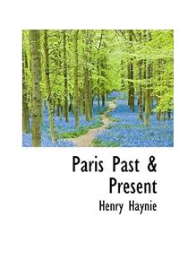 Paris Past & Present