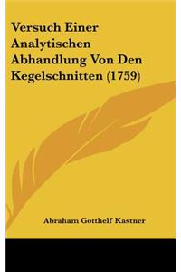 Versuch Einer Analytischen Abhandlung Von Den Kegelschnitten (1759)