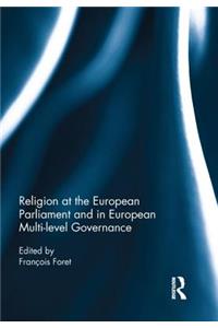 Religion at the European Parliament and in European Multi-Level Governance