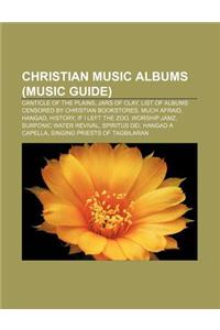 Christian Music Albums (Music Guide)