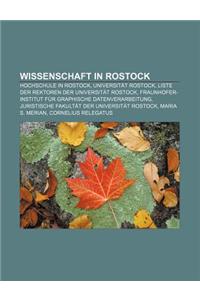 Wissenschaft in Rostock: Hochschule in Rostock, Universitat Rostock, Liste Der Rektoren Der Universitat Rostock