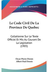 Le Code Civil de la Province de Quebec