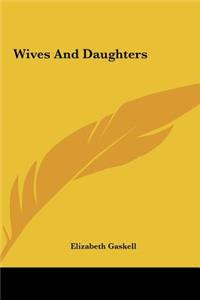 Wives and Daughters