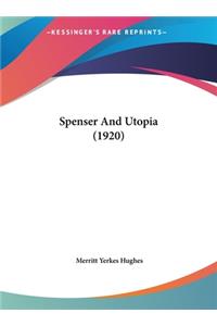 Spenser and Utopia (1920)