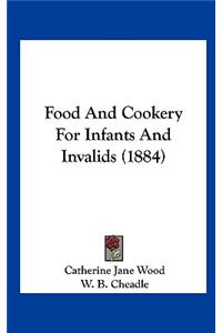 Food and Cookery for Infants and Invalids (1884)