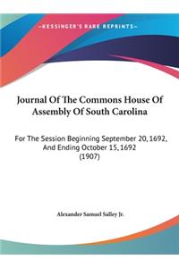 Journal Of The Commons House Of Assembly Of South Carolina