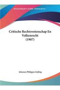 Critische Rechtswetenschap En Volkenrecht (1907)