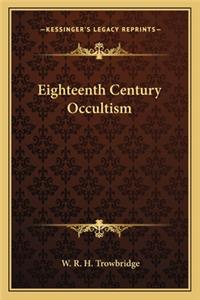 Eighteenth Century Occultism