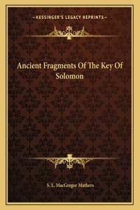 Ancient Fragments of the Key of Solomon