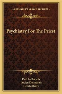 Psychiatry for the Priest