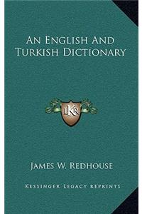 An English And Turkish Dictionary