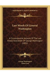 Last Words of General Washington